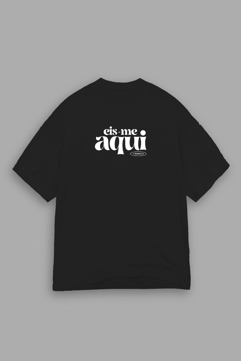 Camisa Oversized Eis-me Aqui