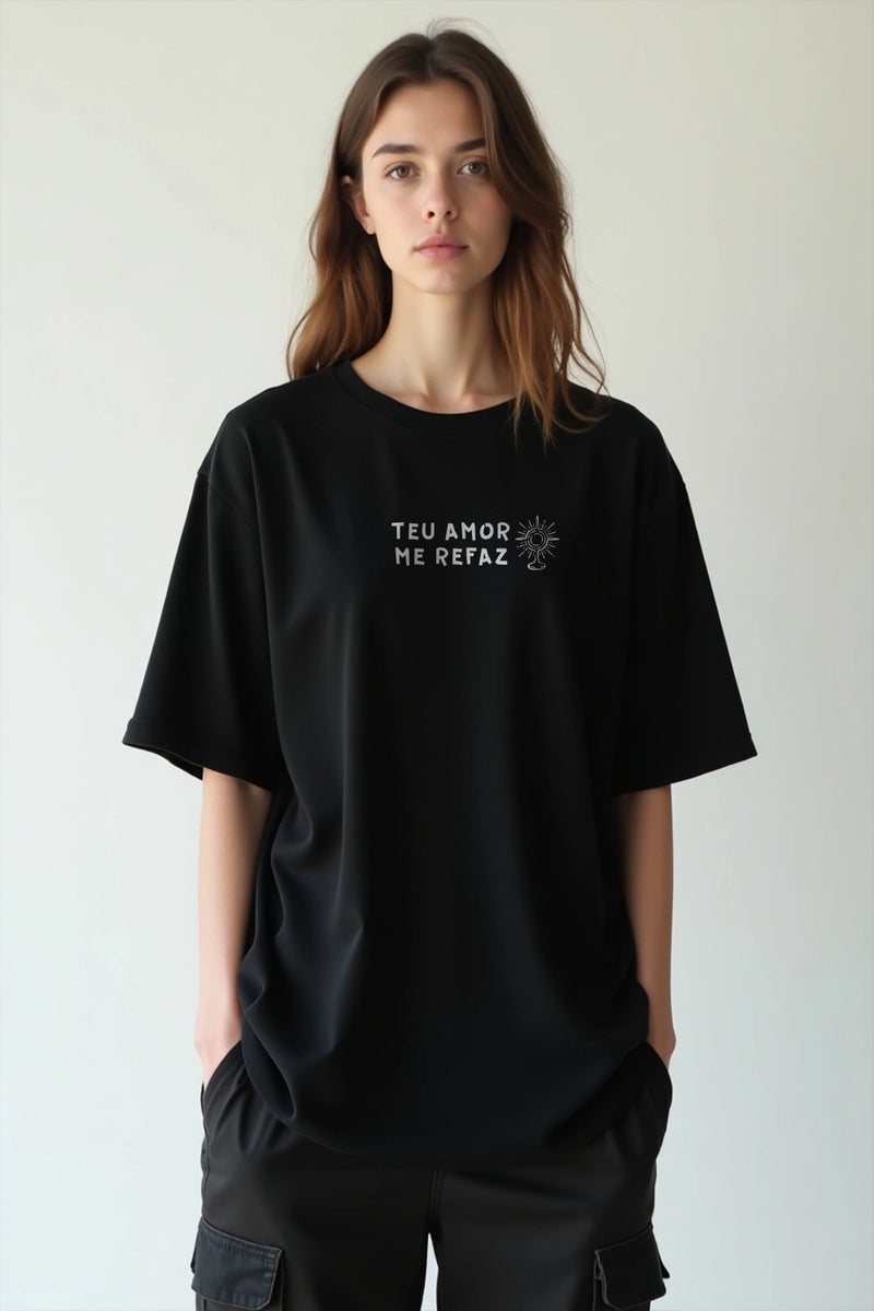 Camisa Oversized O Amor Me Amou