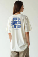 Camisa Oversized Tudo Para a Sua Glória